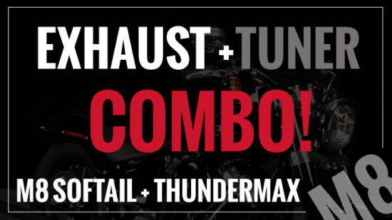 M8 Softail Exhaust + ThunderMax Tuner Combo
